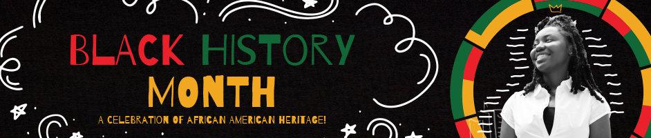 Black History Month Black History Month